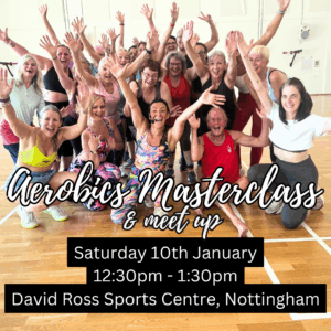 90's Aerobics MASTERCLASS 10th January 2026 David Ross Sports Village