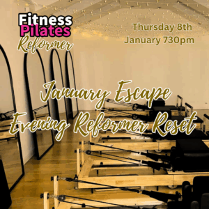 Reformer Fitness Pilates Wellness Masterclass Thursday 8th Jan 730pm